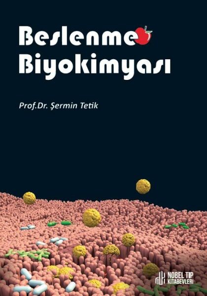 Beslenme Biyokimyası - Şermin Tetik