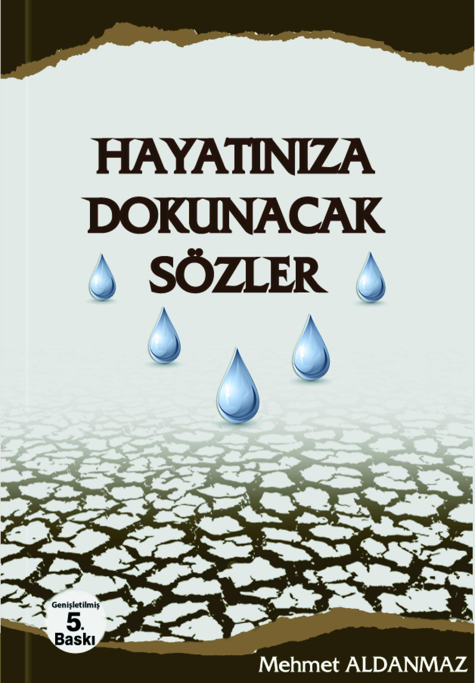 Hayatınıza Dokunacak Sözler