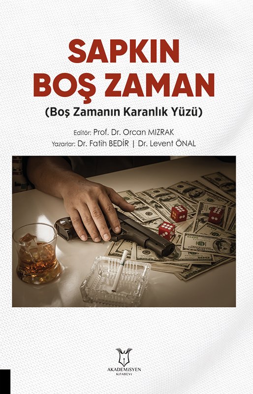 Sapkın Boş Zaman (Boş Zamanın Karanlık Yüzü)