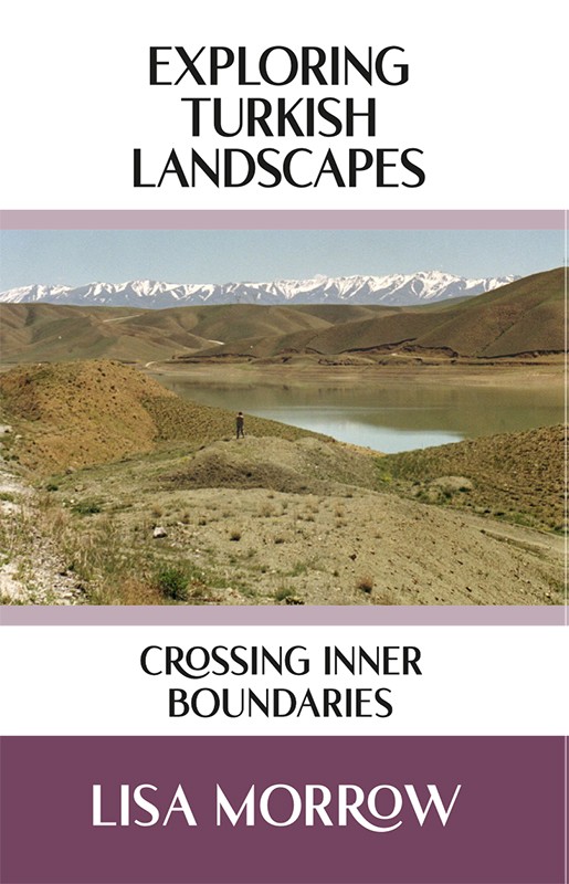 Exploring Turkish Landscapes: Crossing inner boundaries