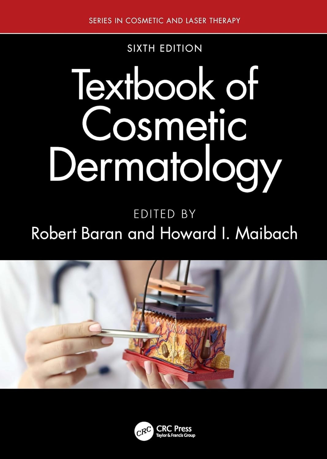 Textbook of Cosmetic Dermatology,6th Edition