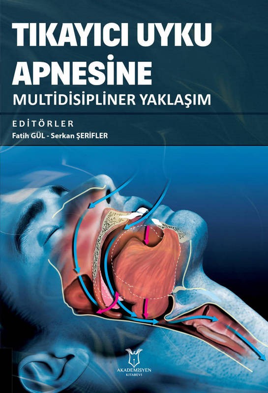 Tıkayıcı Uyku Apnesine Multidisipliner Yaklaşım