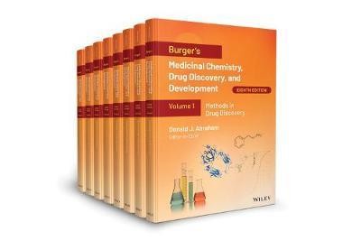 Burger`s Medicinal Chemistry, Drug Discovery and Development, Eighth Edition Set Volumes 1-8