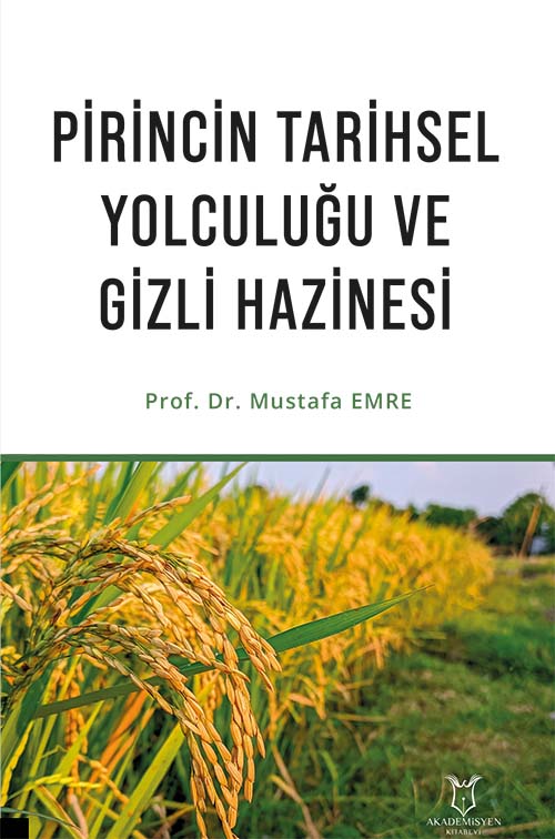 Pirincin Tarihsel Yolculuğu ve Gizli Hazinesi
