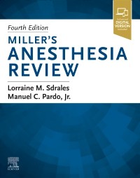 Miller`s Anesthesia Review, 4th Edition