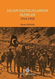 Salgın Hastalıklardan Ölümler 1914-1918