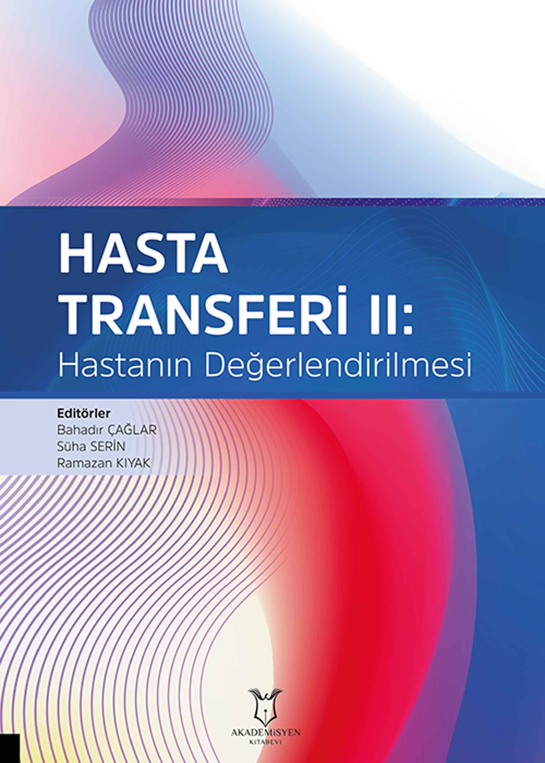 Hasta Transferi II: Hastanın Değerlendirilmesi