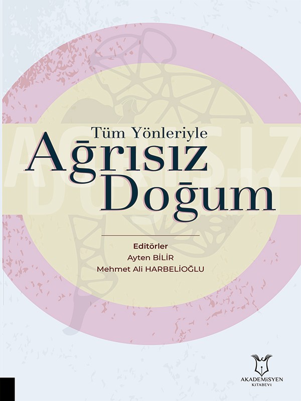 Tüm Yönleriyle Ağrısız Doğum