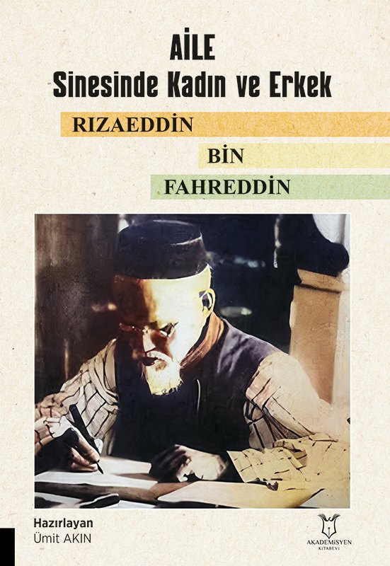 Aile Sinesinde Kadın ve Erkek Rızaeddin Bin Fahreddin