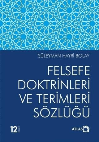 Felsefe Doktrinleri Ve Terimleri Sözlüğü
