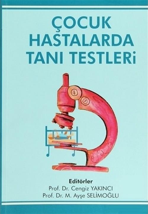 Çocuk Hastalarda Tanı Testleri