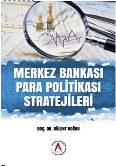 Merkez Bankası Para Politikası Stratejileri