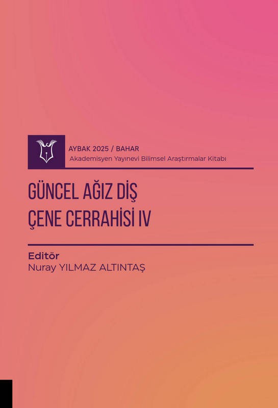 Güncel Ağız Diş Çene Cerrahisi IV ( AYBAK 2025 Bahar )