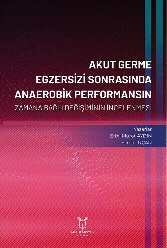 Akut Germe Egzersizi Sonrasında Anaerobik Performansın Zamana Bağlı Değişiminin İncelenmesi