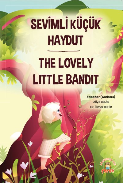 Sevimli Küçük Haydut ¬The Lovely Little Bandit