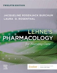 Lehne's Pharmacology for Nursing Care, 12th Edition