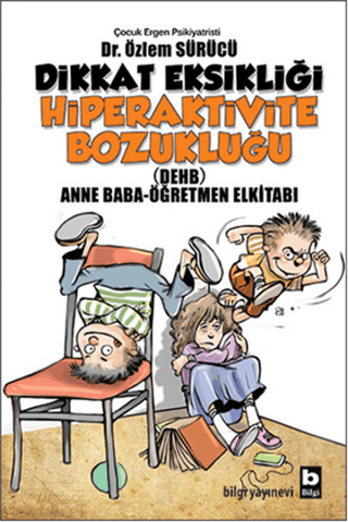 Dikkat Eksikliği Hiperaktivite 