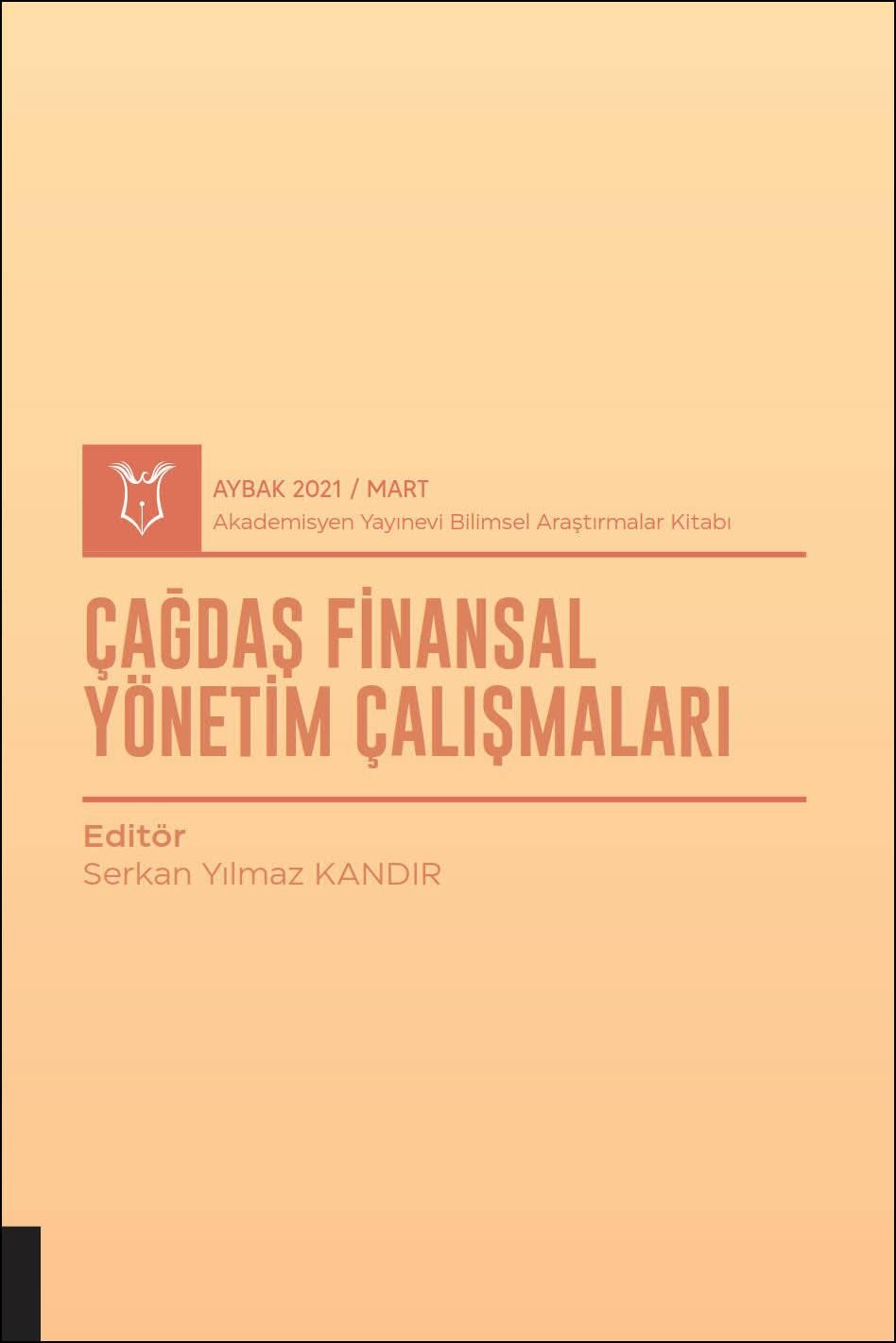 Çağdaş Finansal Yönetim Çalışmaları ( AYBAK 2021 Mart )