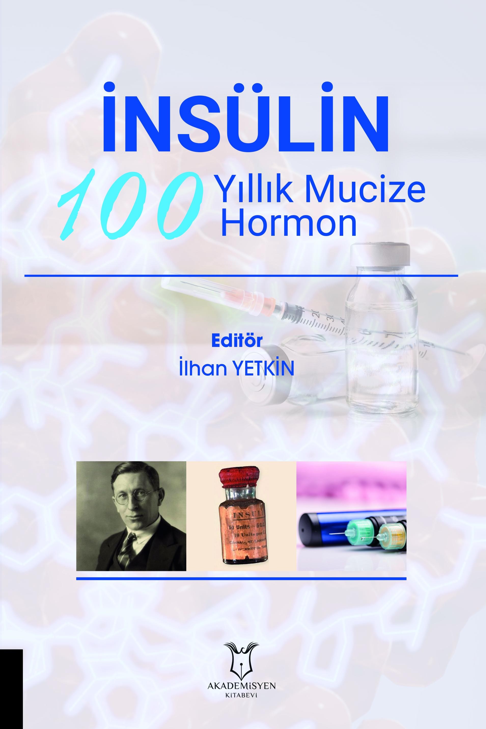 İnsülin 100 Yıllık Mucize Hormon