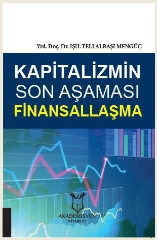 Kapitalizmin Son Aşaması Finansallaşma