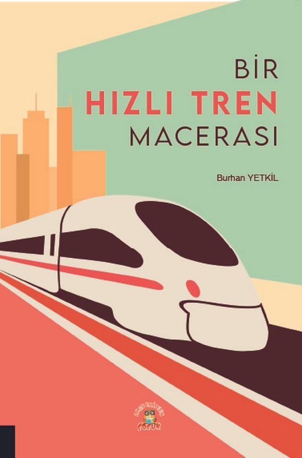 Bir Hızlı Tren Macerası