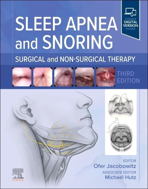Sleep Apnea and Snoring: Surgical and Non-Surgical Therapy 3rd Edition