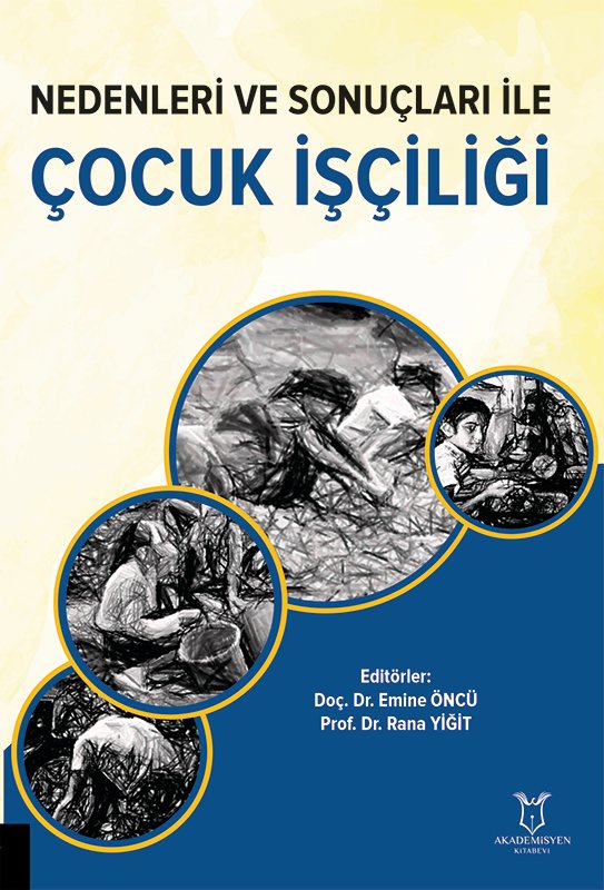 Nedenleri ve Sonuçları ile Çocuk İşçiliği