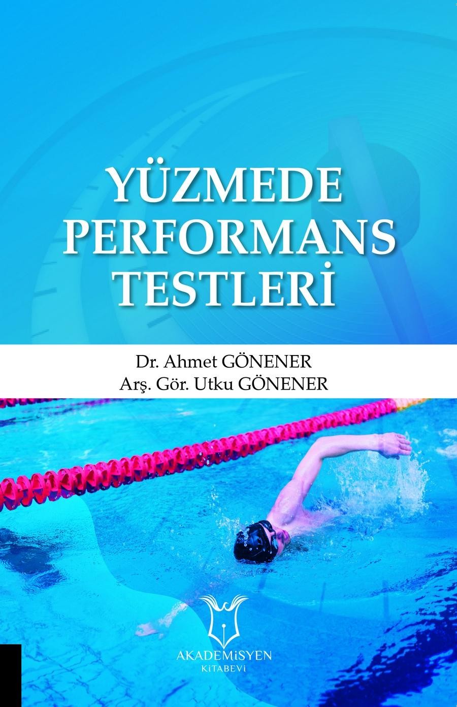 Yüzmede Performans Testleri