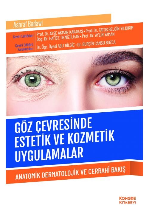 Göz Çevresinde Estetik ve Kozmetik Uygulamalar