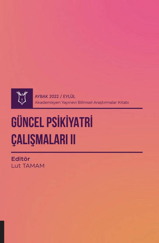 Güncel Psikiyatri Çalışmaları II ( AYBAK 2022 Eylül )