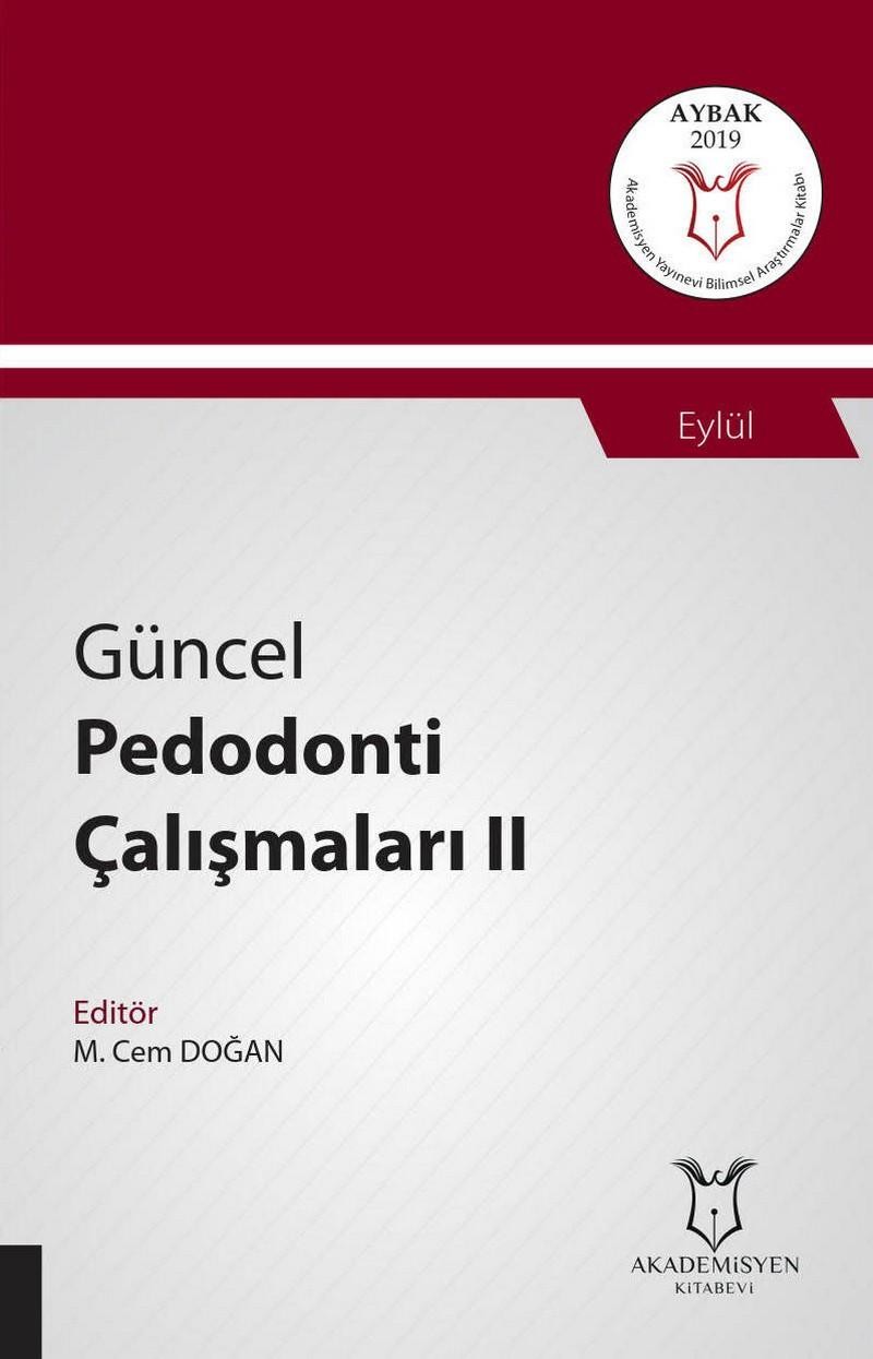 Güncel Pedodonti Çalışmaları II ( AYBAK 2019 Eylül )