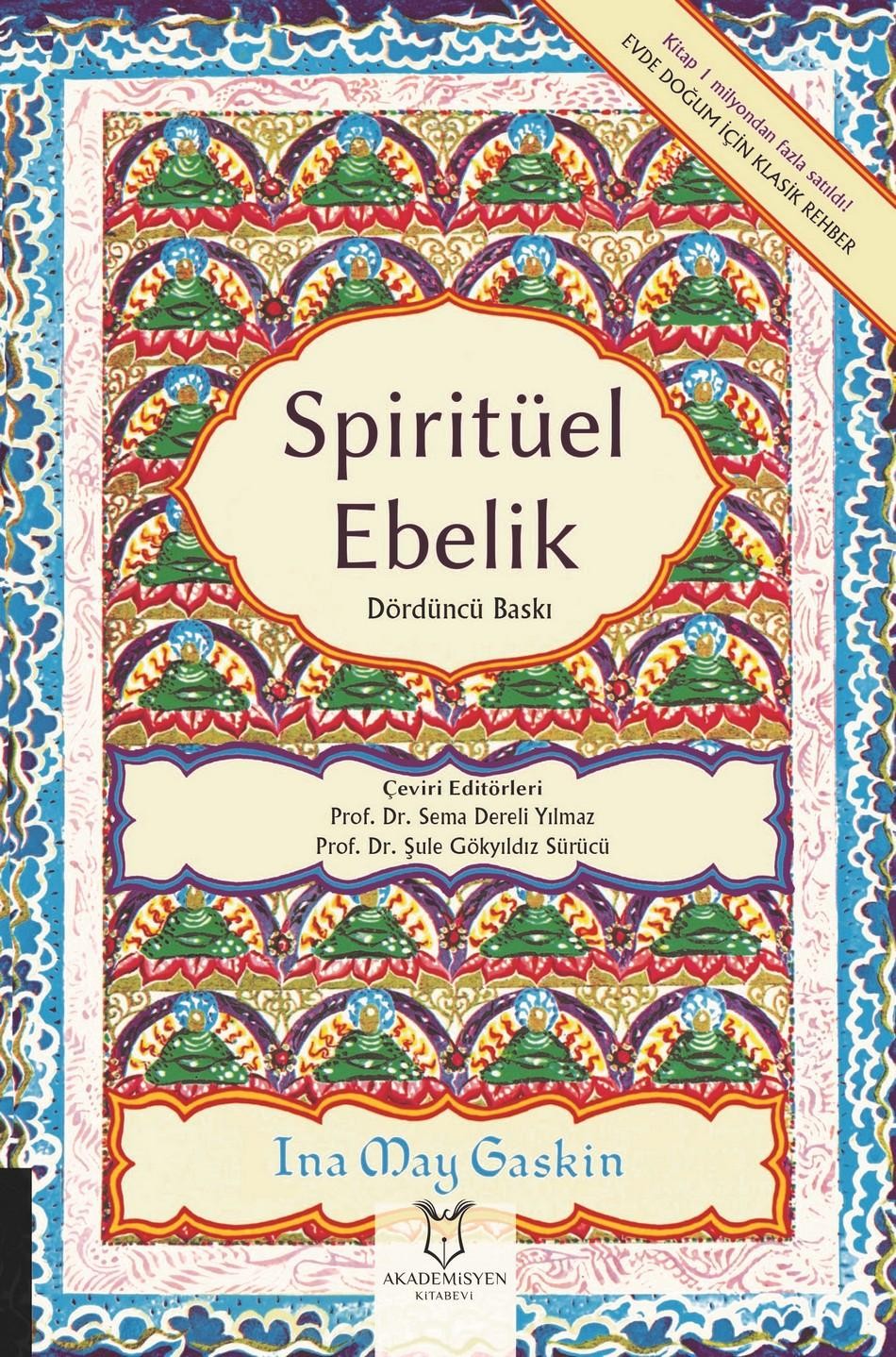 İna May’in Spiritüel Ebelik