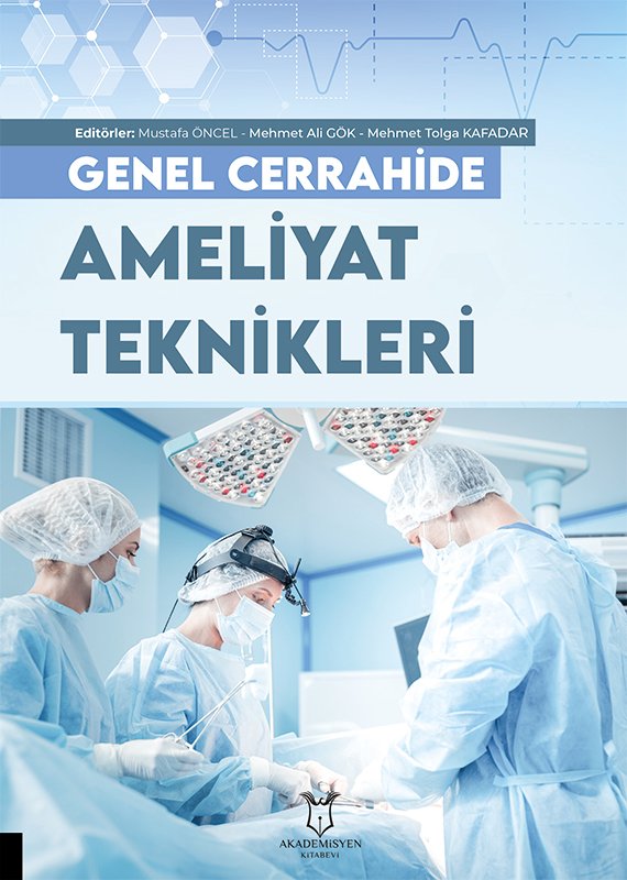 Genel Cerrahide Ameliyat Teknikleri