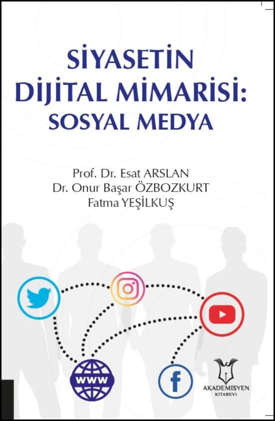 Siyasetin Dijital Mimarisi: Sosyal Medya