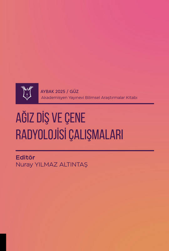 Ağız Diş ve Çene Radyolojisi Çalışmaları ( AYBAK 2025 Güz )