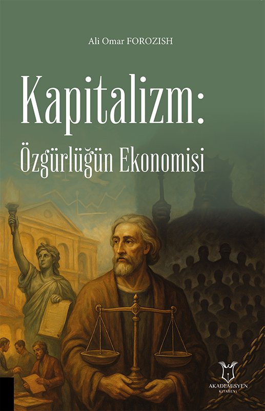 Kapitalizm Özgürlüğün Ekonomisi