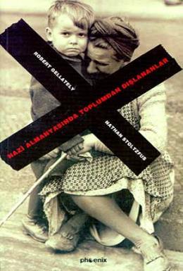 Nazi Almanyası`nda Toplumdan Dışlananlar