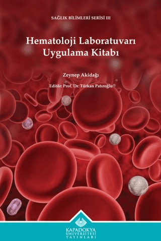 Hematoloji Laboratuvarı Uygulama Kitabı