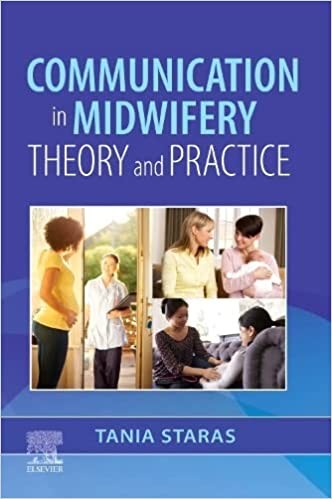 Communication in Midwifery Theory and Practice