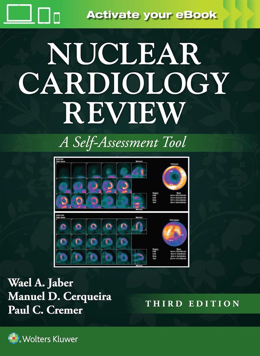 Nuclear Cardiology Review: Print + eBook with Multimedia: A Self-Assessment Tool ,3Edition