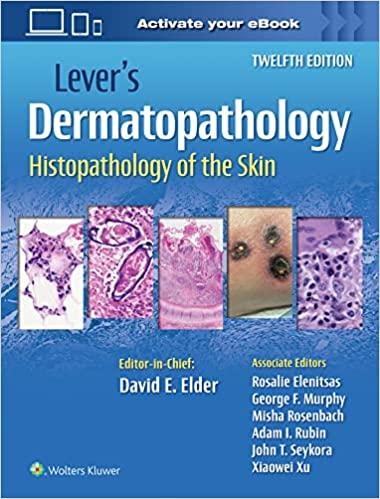 Lever`s Dermatopathology Histopathology of the Skin