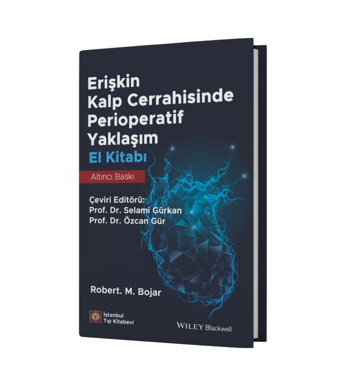 Erişkin Kalp Cerrahisinde Perioperatif Yaklaşım El Kitabı