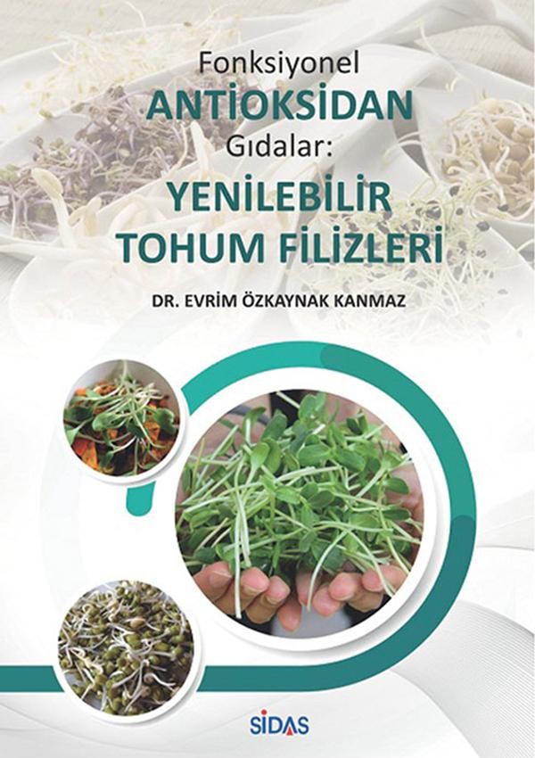 Fonksiyonel Antioksidan Gıdalar: Yenilebilir Tohum Filizleri