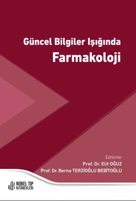 Güncel Bilgiler Işığında Farmakoloji