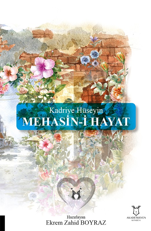 Kadriye Hüseyin MEHASİN-İ HAYAT