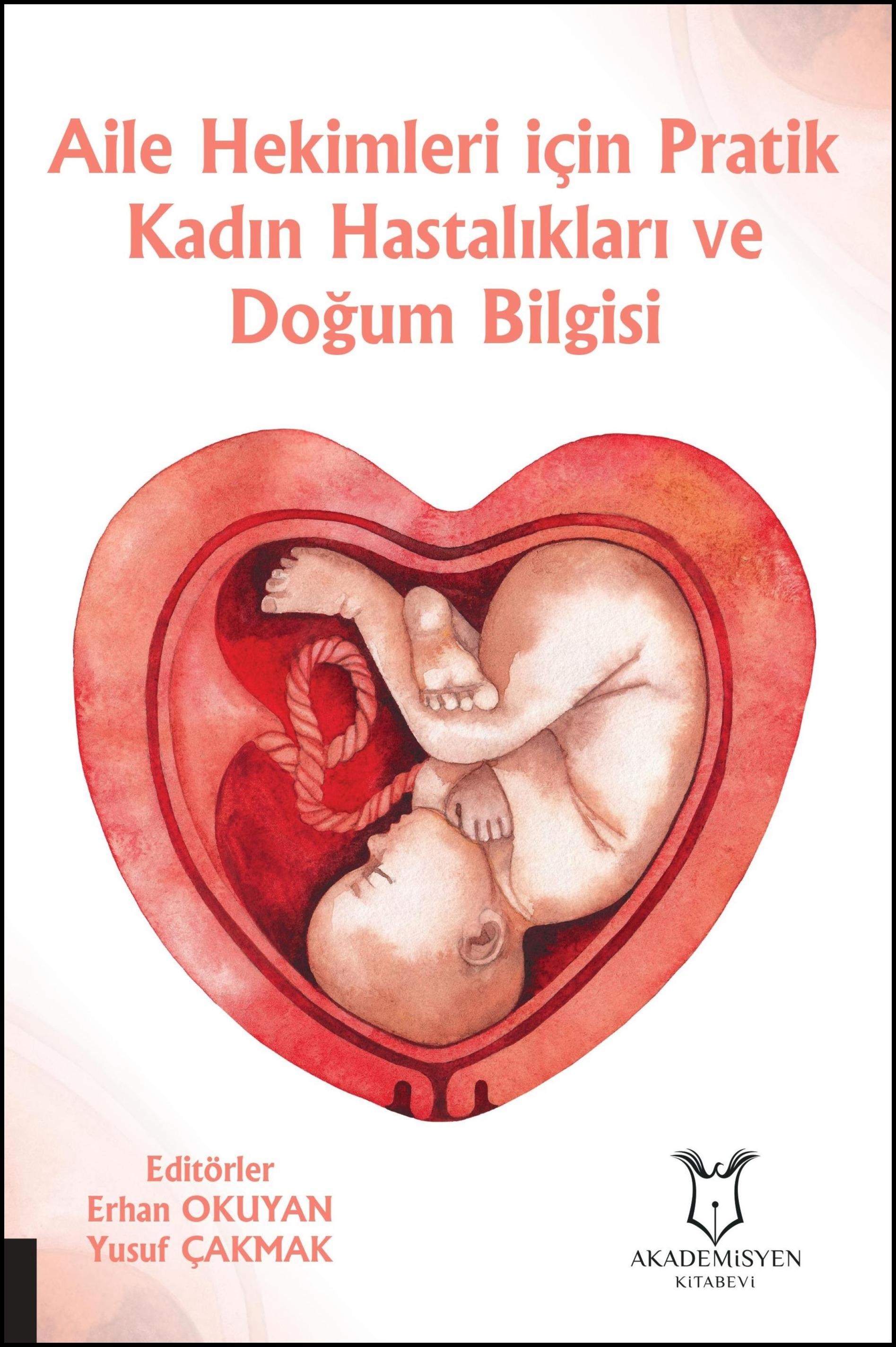 Aile Hekimleri için Pratik Kadın Hastalıkları ve Doğum Bilgisi