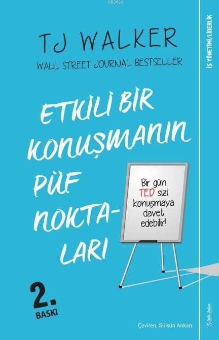 Etkili Bir Konuşmanın Püf Noktaları- Bir Gün TED Sizi Konuşmaya Davet Edebilir!