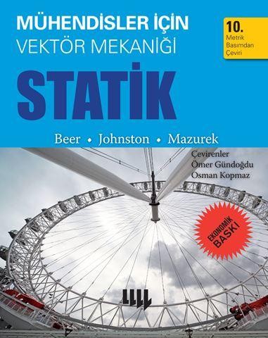 Mühendisler için Vektör Mekaniği Statik 10. Metrik Basımdan Çeviri  (Ekonomik Baskı)