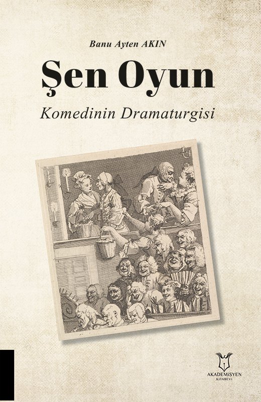 Şen Oyun - Komedinin Dramaturgisi