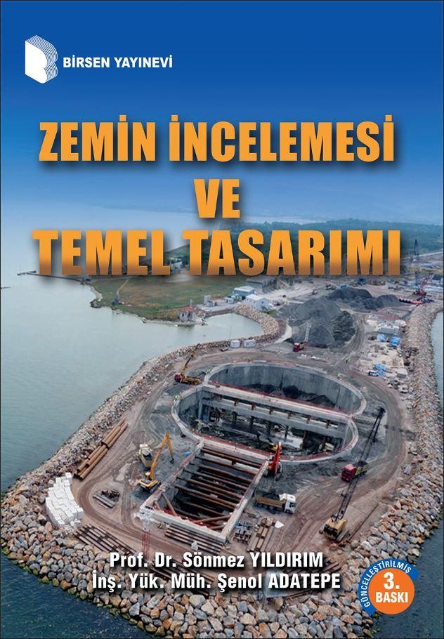 Zemin İncelemesi ve Temel Tasarım